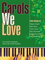Carols We Love - Piano Arrangements