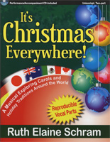 It's Christmas Everywhere - A Musical of Carols and Holiday Traditions Around the World