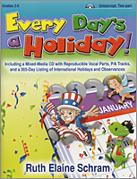 Every Day's a Holiday! - 20 songs for grades 2-6