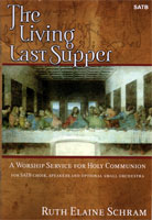 The Living Last Supper - A Dramatic Musical for Holy Week or Communion