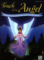 Touch of an Angel - A Christmas musical for unison or optional 2-part voices